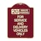 Signmission 20 Minutes Parking for Service & Delivery Vehicles Heavy-Gauge Alum Sign, 24" x 18", BU-1824-24492 A-DES-BU-1824-24492 - alternate 1